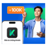 Mở tài khoản chứng khoán Kafi nhận ngay 100.000 VNĐ